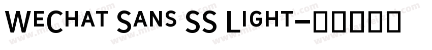 WeChat Sans SS Light字体转换